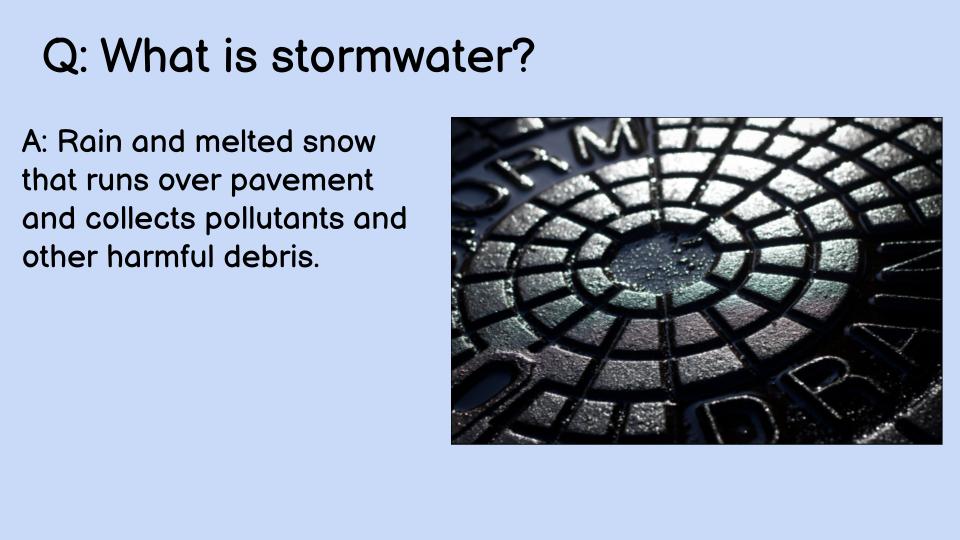 What is stormwater?